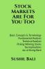 Stock Markets Are For You Too: Basic Concepts & Terminology Fundamental Analysis Technical Analysis Picking Winning Stocks Tax Implications Joy ... Stocks Tax Implications Joy Of Giving Back