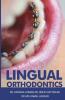 Lingual Orthodontics