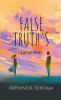 False Truth's : Lies can go deep