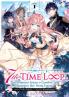 7th Time Loop: The Villainess Enjoys a Carefree Life Married to Her Worst Enemy! (Light/11/el) Vol. 1
