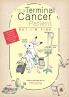 I'm a Terminal Cancer Patient But I'm Fine.