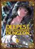 Into the Deepest Most Unknowable Dungeon Vol. 6