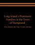 Long Island's Prominent Families in the Town of Hempstead