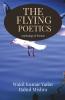 The Flying Poetics: Anthology Of Poems