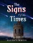 The Signs of the Times Volume Four