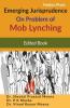 Emerging Jurisprudence On Problem Of Mob Lynching