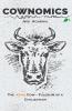 Cownomics: The Holy Cow Fulcrum Of A Civilization