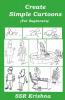 Create Simple Cartoons: For Beginners