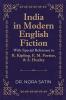 India in Modern English Fiction With Special Reference to R. Kipling E. M. Forster & A. Huxley