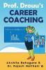 Prof. Drouu's Career Coaching