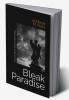 Bleak Paradise : A collection of Short Stories & Poem