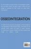 OSSEOINTEGRATION : BONE-IMPLANT INTERFACE
