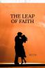 THE LEAP OF FAITH