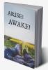 ARISE! AWAKE!