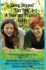 Going Beyond The Talk! A Teen and Preteen's GUIDE: Empowering YOU to make Choices about Sexuality and Gender from a Biblical Sexual Ethic
