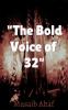 The Bold Voice of 32