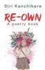 Re-Own: A Poetry Book