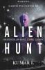 Earth To Centauri - Alien Hunt: An Interstellar War Is Coming To Earth