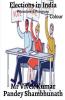 Elections In India Colour : Procedure And Processes