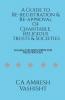 A Guide To Re-Registration & Re-Approval Of Charitable Religious Trusts & Societies: Including The New Forms For Registrations