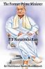 The Former Prime Minister : P. V Narasimha Rao