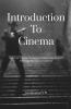 Introduction To Cinema: Edited According To The Calicut University Ba Multimedia Syllubus