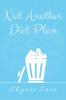 Not Another Diet Plan