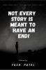 Not Every Story Is Meant To Have An End!: How Long Will You Go For Love ?