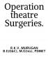 Operation Theatre Surgeries.