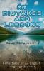 My Mistakes and Lessons: Reflections of an English Language Teacher