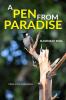A Pen From Paradise: A Book of Love & Compassion