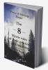 The 8 Mystic rules of Yogic practices To Transform : The 8 Mystic rules of Yogic practices To Transform