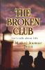 The Broken Club: Let'S Talk About Life