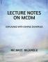 Lecture Notes on MCDM : Explained with Example Six MCDM Techniques