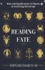 Reading Fate : Role And Signification Of Planets In Assessing Horoscope