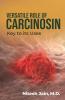 Versatile Role Of Carcinosin : Key To Its Uses