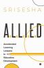 A.L.L.I.E.D : Accelerated Learning Lessons In Education Development