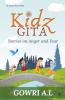 Kidz Gita : Stories On Anger And Fear