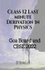 Class 12 Last Minute Derivation In Physics: Goa Board And Cbse 2022