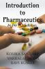 Introduction to Pharmaceutics : (As per the PCI Syllabus)