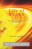 Life Of STARS: Story of the most Luminous objects in the Skies.