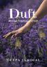 Duft : Myriad Fragrances of Life