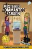 El Misterio de los Diamantes del Faraón (Libro 1)
