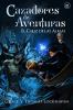 Cazadores De Aventuras: El Cáliz De Las Almas (Spanish Edition)