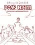 Dear Mom : Thank You For Loving Unconditionally