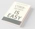Cyber-Security is EASY