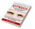 Introduction to Hypnosis - The Powerful Support for Your Life : How Hypnosis Can Change your Life: Happiness Health Self-Confidence