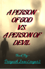 A PERSON OF GOD V.S. A PERSON OF DEVIL