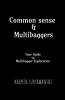 Common Sense And Multibaggers