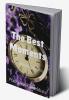 The Best Moments : An inoubliable friendship